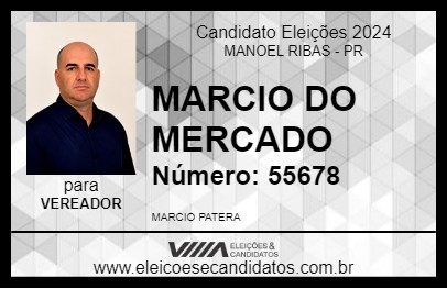 Candidato MARCIO DO MERCADO 2024 - MANOEL RIBAS - Eleições