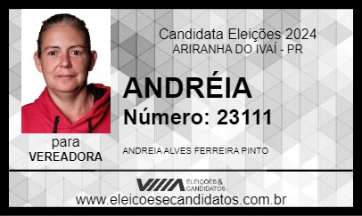 Candidato ANDRÉIA 2024 - ARIRANHA DO IVAÍ - Eleições