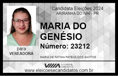 Candidato MARIA DO GENÉSIO 2024 - ARIRANHA DO IVAÍ - Eleições