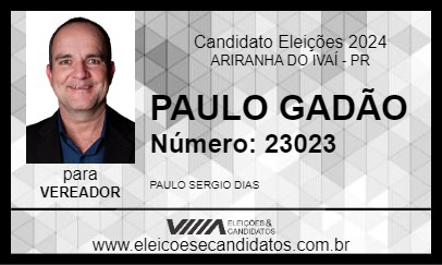 Candidato PAULO GADÃO 2024 - ARIRANHA DO IVAÍ - Eleições