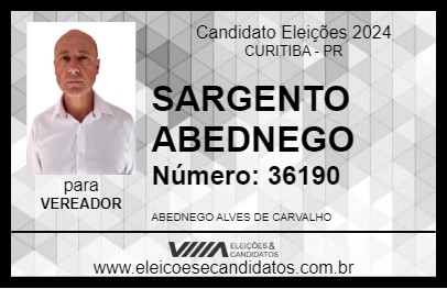 Candidato SARGENTO ABEDNEGO 2024 - CURITIBA - Eleições