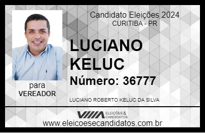 Candidato LUCIANO KELUC 2024 - CURITIBA - Eleições