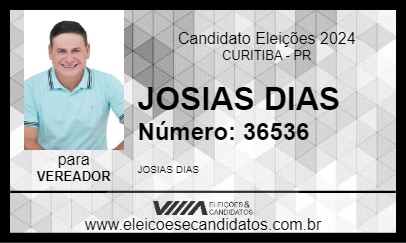 Candidato JOSIAS DIAS 2024 - CURITIBA - Eleições