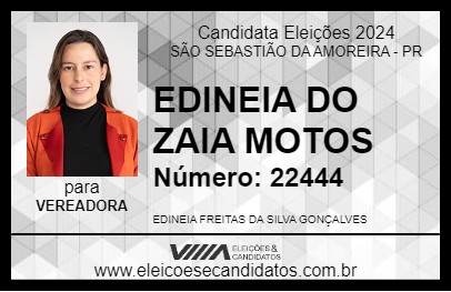 Candidato EDINEIA DO ZAIA MOTOS 2024 - SÃO SEBASTIÃO DA AMOREIRA - Eleições