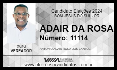 Candidato ADAIR DA ROSA 2024 - BOM JESUS DO SUL - Eleições