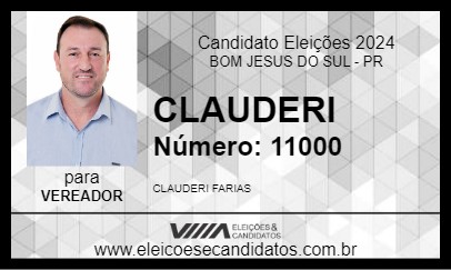 Candidato CLAUDERI 2024 - BOM JESUS DO SUL - Eleições