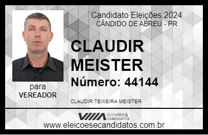 Candidato CLAUDIR MEISTER 2024 - CÂNDIDO DE ABREU - Eleições