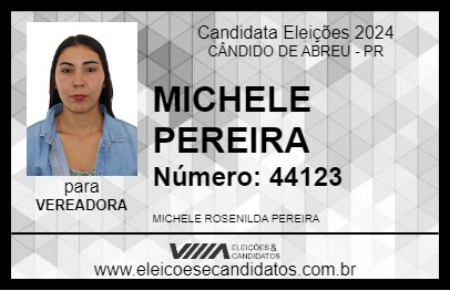 Candidato MICHELE PEREIRA 2024 - CÂNDIDO DE ABREU - Eleições