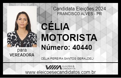 Candidato CÉLIA MOTORISTA 2024 - FRANCISCO ALVES - Eleições