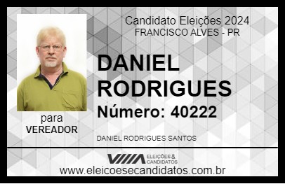 Candidato DANIEL RODRIGUES 2024 - FRANCISCO ALVES - Eleições