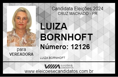 Candidato LUIZA BORNHOFT 2024 - CRUZ MACHADO - Eleições