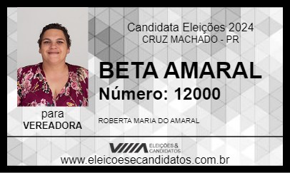 Candidato BETA AMARAL 2024 - CRUZ MACHADO - Eleições