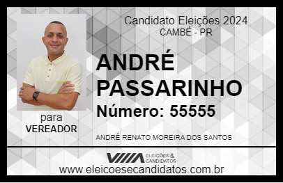 Candidato ANDRÉ PASSARINHO 2024 - CAMBÉ - Eleições