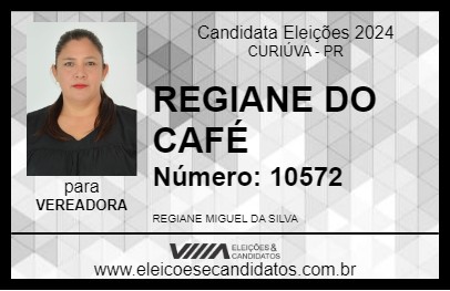 Candidato REGIANE DO CAFÉ 2024 - CURIÚVA - Eleições