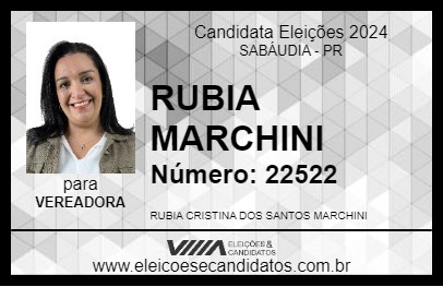 Candidato RUBIA MARCHINI 2024 - SABÁUDIA - Eleições