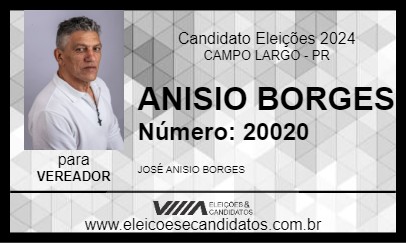 Candidato ANISIO BORGES 2024 - CAMPO LARGO - Eleições