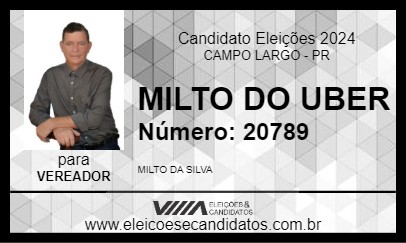 Candidato MILTO DO UBER 2024 - CAMPO LARGO - Eleições