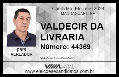 Candidato VALDECIR DA LIVRARIA 2024 - MANDAGUARI - Eleições