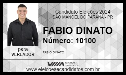 Candidato FABIO DINATO 2024 - SÃO MANOEL DO PARANÁ - Eleições