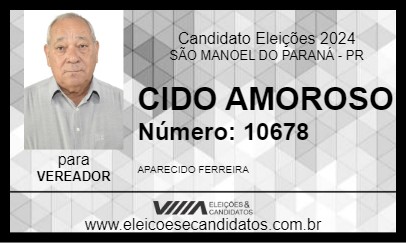 Candidato CIDO AMOROSO 2024 - SÃO MANOEL DO PARANÁ - Eleições