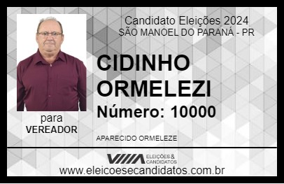 Candidato CIDINHO ORMELEZI 2024 - SÃO MANOEL DO PARANÁ - Eleições