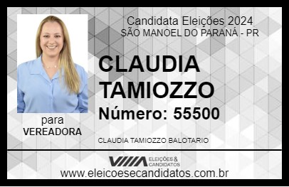 Candidato CLAUDIA TAMIOZZO 2024 - SÃO MANOEL DO PARANÁ - Eleições