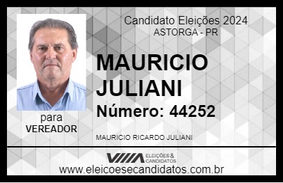 Candidato MAURICIO JULIANI 2024 - ASTORGA - Eleições