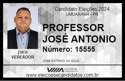 Candidato PROFESSOR JOSÉ ANTONIO 2024 - UMUARAMA - Eleições