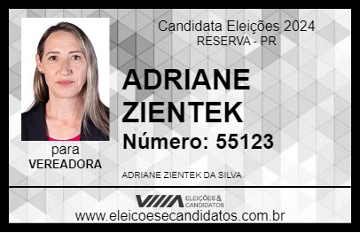 Candidato ADRIANE ZIENTEK 2024 - RESERVA - Eleições