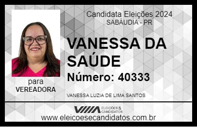 Candidato VANESSA DA SAÚDE 2024 - SABÁUDIA - Eleições