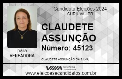 Candidato CLAUDETE ASSUNÇÃO 2024 - CURIÚVA - Eleições