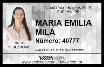 Candidato MARIA EMILIA MILA 2024 - CURIÚVA - Eleições