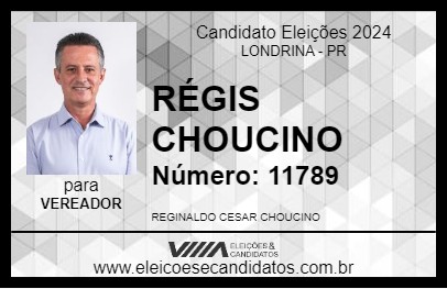 Candidato RÉGIS CHOUCINO 2024 - LONDRINA - Eleições