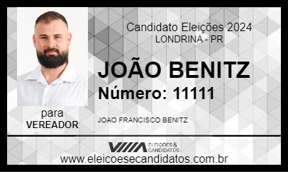 Candidato JOÃO BENITZ 2024 - LONDRINA - Eleições