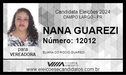 Candidato NANA GUAREZI 2024 - CAMPO LARGO - Eleições