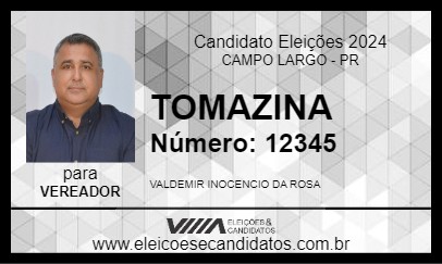 Candidato TOMAZINA 2024 - CAMPO LARGO - Eleições