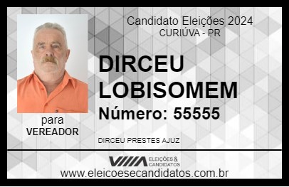 Candidato DIRCEU LOBISOMEM 2024 - CURIÚVA - Eleições