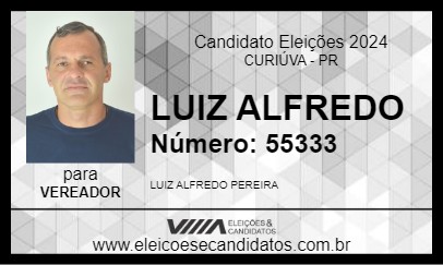 Candidato LUIZ ALFREDO 2024 - CURIÚVA - Eleições