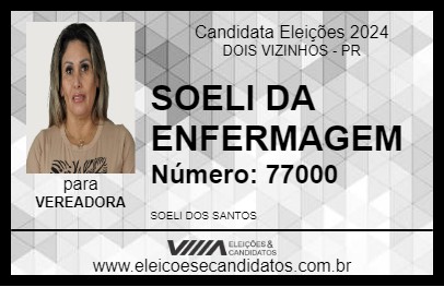 Candidato SOELI DA ENFERMAGEM 2024 - DOIS VIZINHOS - Eleições