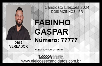 Candidato FABINHO GASPAR 2024 - DOIS VIZINHOS - Eleições