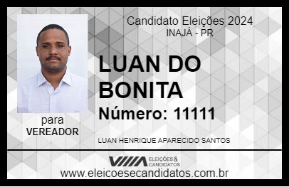 Candidato LUAN DO BONITA 2024 - INAJÁ - Eleições