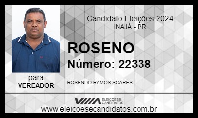 Candidato ROSENO 2024 - INAJÁ - Eleições