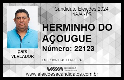 Candidato HERMINHO DO AÇOUGUE 2024 - INAJÁ - Eleições