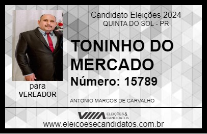 Candidato TONINHO DO MERCADO 2024 - QUINTA DO SOL - Eleições