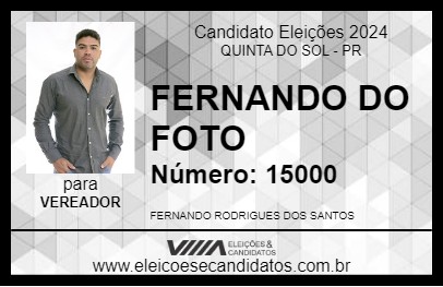 Candidato FERNANDO DO FOTO 2024 - QUINTA DO SOL - Eleições