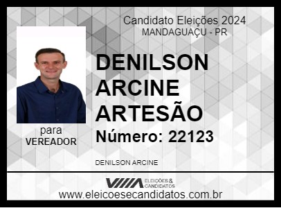 Candidato DENILSON ARCINE ARTESÃO 2024 - MANDAGUAÇU - Eleições