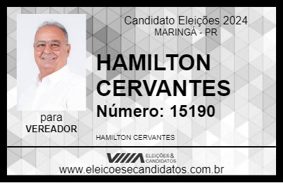 Candidato HAMILTON CERVANTES 2024 - MARINGÁ - Eleições