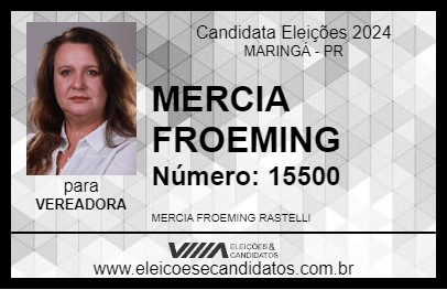 Candidato MERCIA FROEMING 2024 - MARINGÁ - Eleições