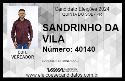 Candidato SANDRINHO DA VILA 2024 - QUINTA DO SOL - Eleições