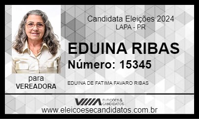 Candidato EDUINA RIBAS 2024 - LAPA - Eleições